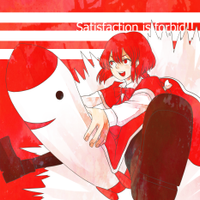 Satisfaction Is Forbid!!