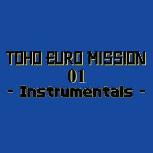 TOHO EURO MISSION 01 -Instrumentals-封面.jpg