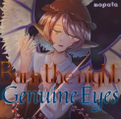 Burn the Night / Genuine Eyes 封面图片