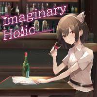 Imaginary Holic