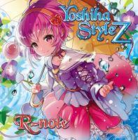 Yoshiha Style Z ～きぼうのうた～