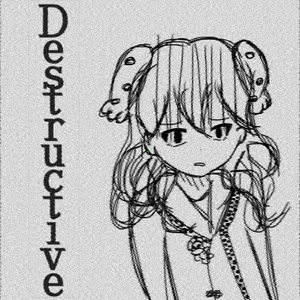 Destructive封面.png