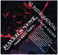 RAVER'S NEST 10 TOHO RAVE PARTY Instrumental