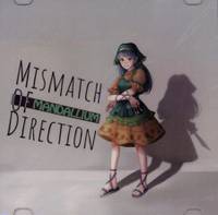 Mismatch of Direction