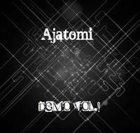 Ajatomi demo vol.1