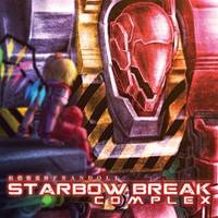 紅殻姫童体 STARBOW BREAK COMPLEX