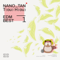 NANO_TAN TH EDM BEST 1 封面图片