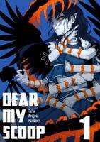 Dear my Scoop 1 (前編)
