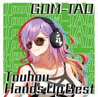 GOM-TAO Touhou Hands Up Best