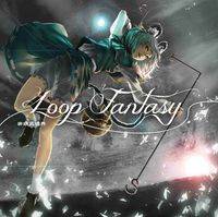 Loop Fantasy