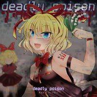 deadly poison
