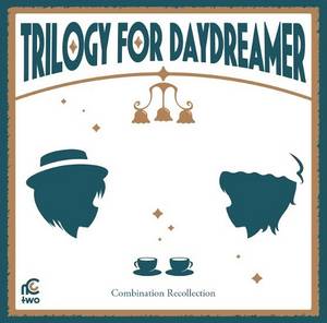 TRILOGY FOR DAYDREAMER封面.jpg