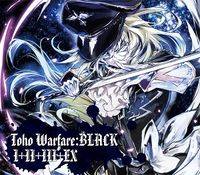 Toho Warfare：BLACK I+II+III+EX