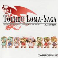 東方炉魔性　TOUHOU Loma-Saga