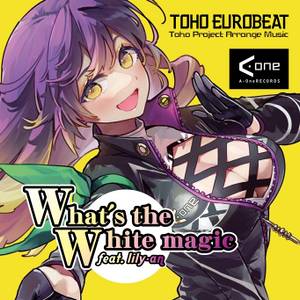 What's the white magic feat. lily-an封面.jpg