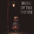 MUSIC OF THE 3RD EYE 封面图片