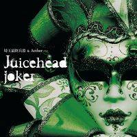 Juicehead joker