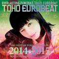 THE BEST OF TOHO EUROBEAT 2014-2015 -NON-STOP MEGA MIX by DJ BOSS- Cover Image
