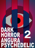 DARK HORROR ANGURA PSYCHEDELIC 2