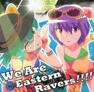 We Are Eastern Ravers!!!!封面.jpg