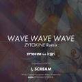 WAVE WAVE WAVE - ZYTOKINE Remix 封面图片