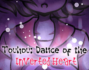 Touhou： Dance of the Inverted Heart封面.png