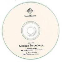 Madcap Torpedo E.P.