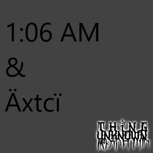 1：06 AM&Äxtcï封面.png