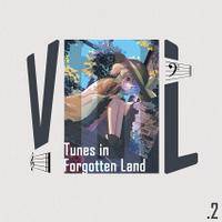 Tunes In Forgotten Land vol.2