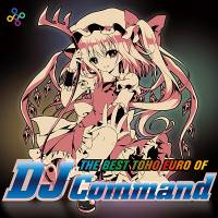 THE BEST TOHO EURO OF DJ Command
