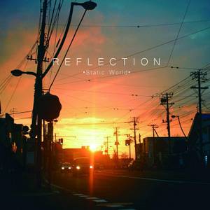Reflection（Static World）封面.jpg