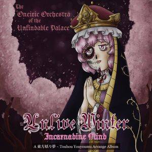 Unlive Winter ~ Incarnadine Mind封面.jpg