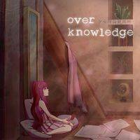 over knowledge