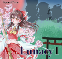 VS.LunacyⅠ