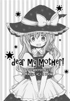dear my mother!