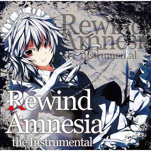 Rewind Amnesia the Instrumental封面.jpg