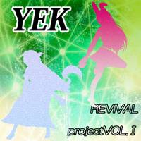 YEK Revival project VOL.I