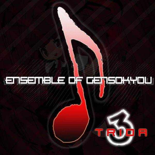 文件:Ensemble of Gensokyo 3 - Trida封面.jpg