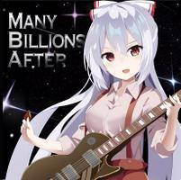MANY BILLIONS AFTER