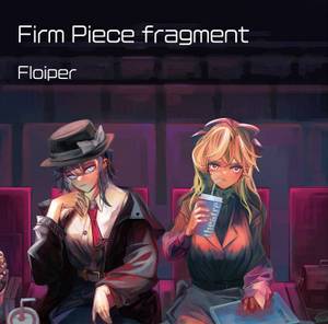 Firm Piece Fragment封面.jpg