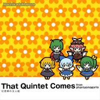 幻想郷の五人組 -That Quintet Comes-
