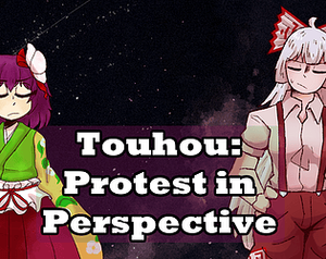 Touhou： Protest in Perspective封面.png