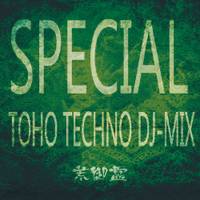 SPECIAL TOHO TECHNO DJ-MIX