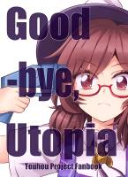 Good-bye, Utopia
