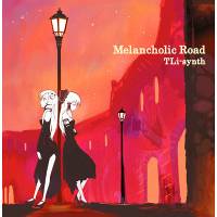 Melancholic Road