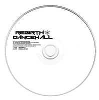 REBIRTH DANCEHALL