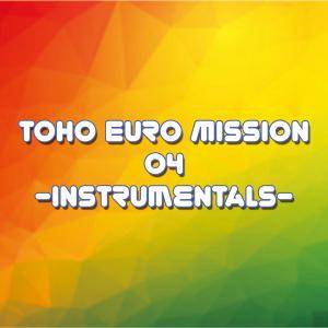 TOHO EURO MISSION 04 -Instrumentals-封面.jpg