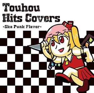 Touhou Hits Covers -Ska Punk Flavor-封面.jpg