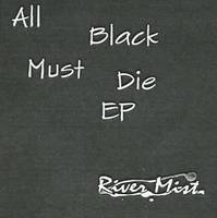 All Black Must Die EP