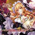 PROTEST THE HEROINE III 封面图片